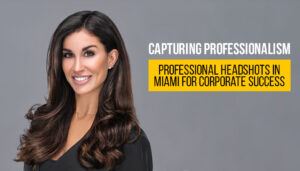 Capturing Professionalism Professional Headshots in Miami for Corporate Success