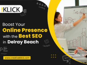 Local SEO in Delray Beach - Creative Klick